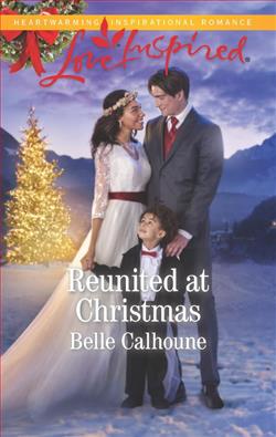 Reunited at Christmas (Alaskan Grooms 4) by Belle Calhoune