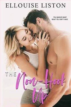 The Non-Hook Up by Ellouise Liston