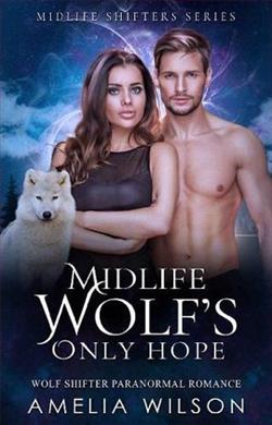 Midlife Wolf's Only Hope by Amelia Wilson