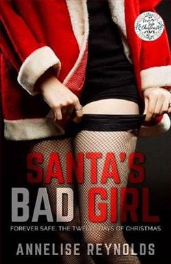 Santa's Bad Girl by Annelise Reynolds