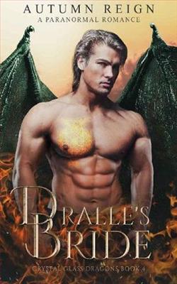 Dralle's Bride (Crystal Glass Dragons 4) by Autumn Reign