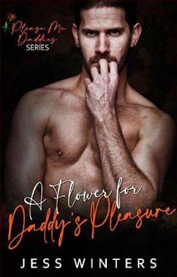 A Flower for Daddy’s Pleasure by Jess Winters