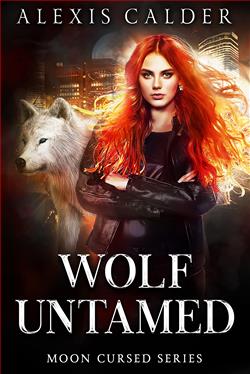 Wolf Untamed (Moon Cursed 2) by Alexis Calder