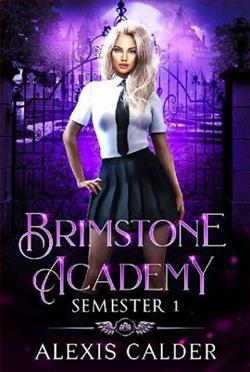 Brimstone Academy: Semester One by Alexis Calder