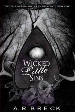 Wicked Little Sins (The Four Nightmares of Castle Pointe 1) by A.R. Breck