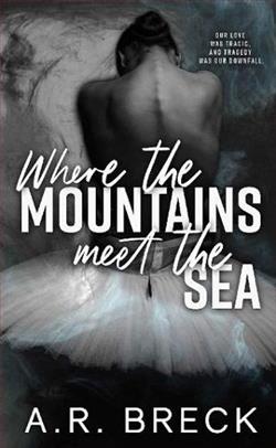 Where the Mountains Meet the Sea by A.R. Breck