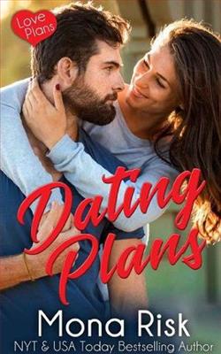 Dating Plans by Mona Risk
