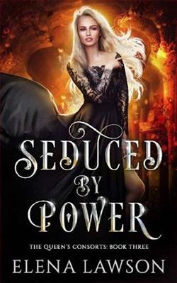 Seduced by Power (The Queen's Consorts 3) by Elena Lawson