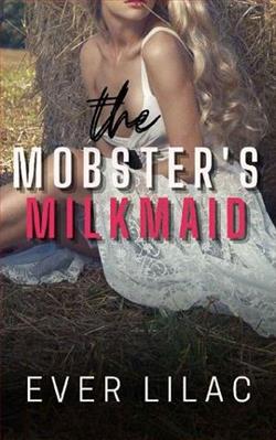 The Mobster's Milkmaid by Ever Lilac