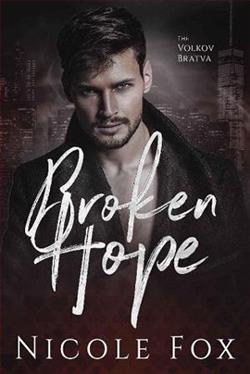 Broken Hope (Volkov Bratva 2) by Nicole Fox