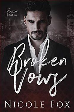 Broken Vows (Volkov Bratva 1) by Nicole Fox