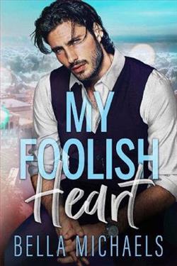 My Foolish Heart by Bella Michaels
