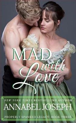 Mad With Love by Annabel Joseph
