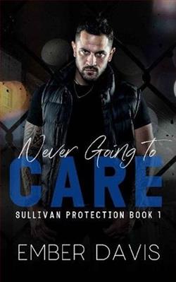 Never Going to Care by Ember Davis