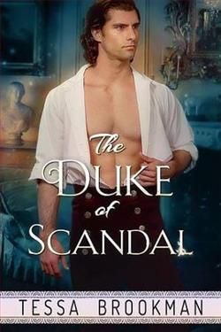 The Duke of Scandal by Tessa Brookman