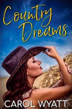 Country Dreams by Carol Wyatt