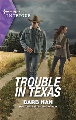 Trouble in Texas by Barb Han