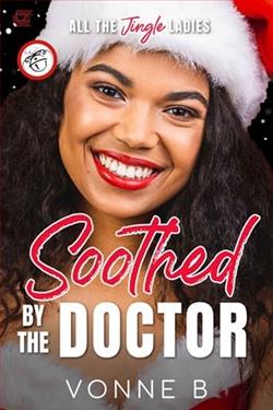 Soothed By the Doctor by Vonne B.