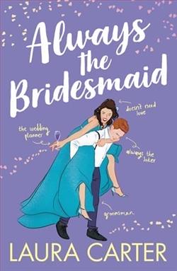 Always the Bridesmaid by Laura Carter