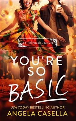 You're so Basic by Angela Casella