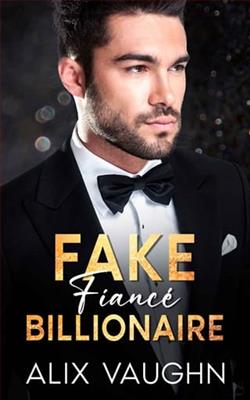 Fake Fiancé Billionaire by Alix Vaughn