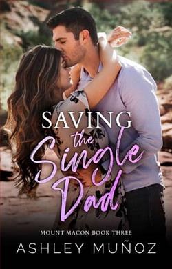 Saving the Single Dad by Ashley Muñoz