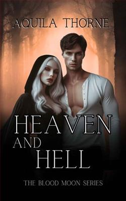Heaven and Hell by Aquila Thorne