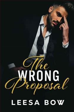 The Wrong Proposal by Leesa Bow