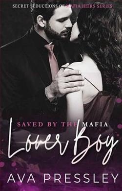 Saved By the Mafia Loverboy by Ava Pressley