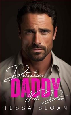 Detective Daddy Next Door by Tessa Sloan