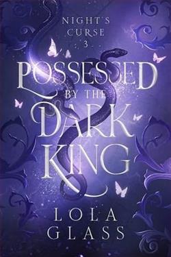 Possessed By the Dark King by Lola Glass
