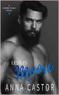 Less is Moore by Anna Castor