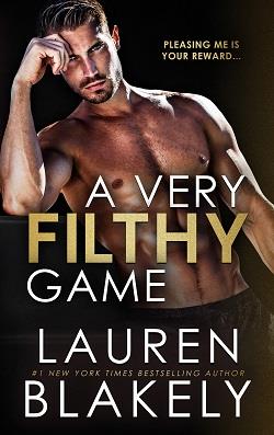 A Very Filthy Game (Winner Takes All) by Lauren Blakely