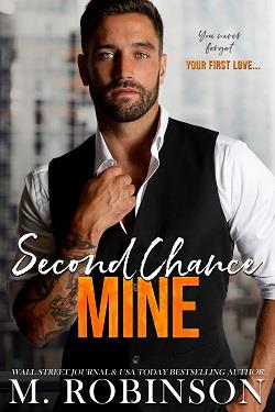 Second Chance Mine by M. Robinson