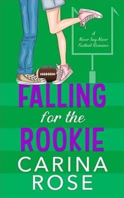 Falling for the Rookie by Carina Rose