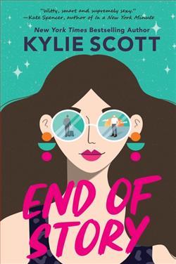 End of Story (End of Story) by Kylie Scott