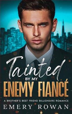 Tainted By My Enemy Fiancé by Emery Rowan