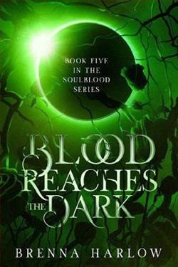 Blood Reaches the Dark by Brenna Harlow