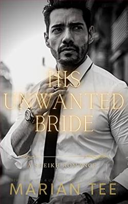 His Unwanted Bride (Sheikh Breaks My Heart) by Marian Tee