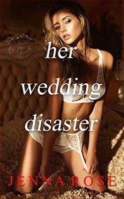 Her Wedding Disaster by Jenna Rose