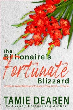 The Billionaire's Fortunate Blizzard by Tamie Dearen