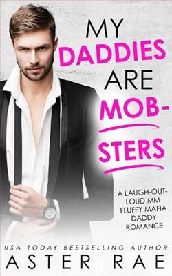 My Daddies Are Mobsters by Aster Rae