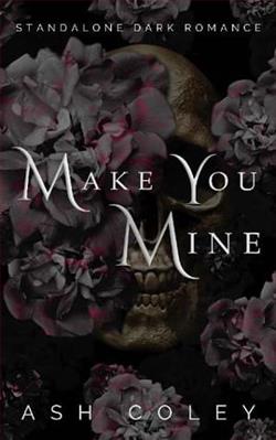 Make You Mine by Ash Coley