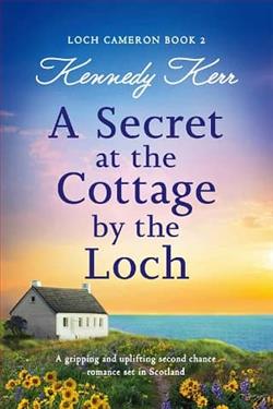 A Secret at the Cottage by the Loch by Kennedy Kerr