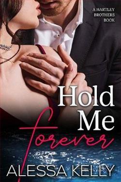Hold Me Forever by Alessa Kelly