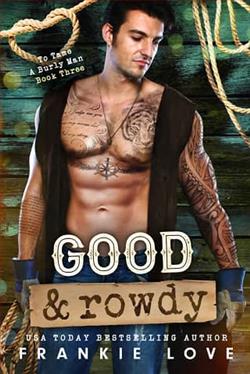 Good and Rowdy by Frankie Love