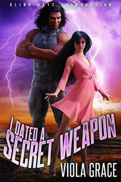 I Dated a Secret Weapon by Viola Grace