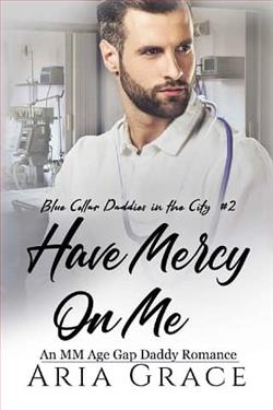 Have Mercy on Me by Aria Grace