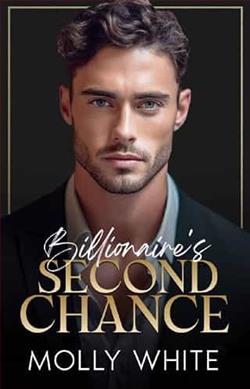 Billionaire's Second Chance by Molly White