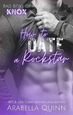 How to Date a Rockstar by Arabella Quinn